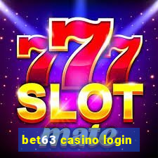 bet63 casino login